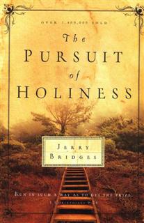 The Pursuit of Holiness